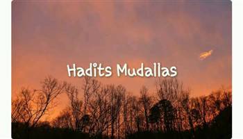 Gambar Hadîts Mudallas